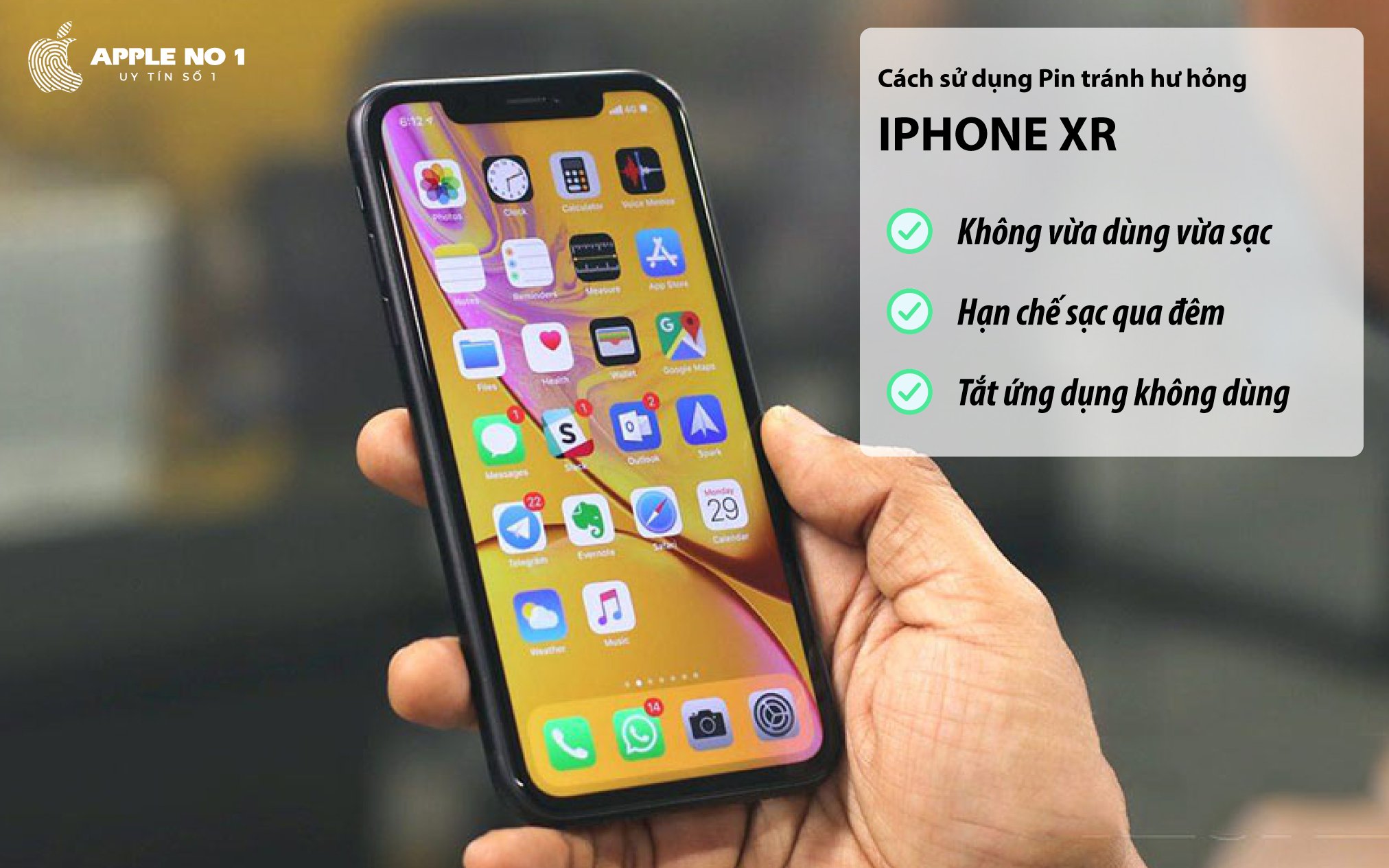 Sử dụng điện thoại iPhone XR như thế nào để pin không bị hư hỏng ?